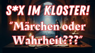 Verbotene Sünden mittelalterlicher Nonnen Märchen oder Wahrheit 🧐💥💫 [upl. by Yroger]