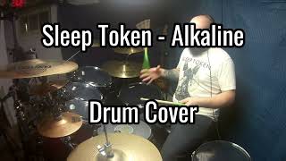 Sleep Token  Alkaline Drum Cover [upl. by Isac]