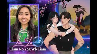 Tiam No Yog Wb Tiam Lia Lo Dual Destiny New Hmong Song 2023 [upl. by Tali]