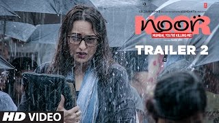 NOOR Full Movie  Sonakshi Sinha  Kanan Gill Shibani Dandekar Purab Kohli  TSeries [upl. by Oriane]