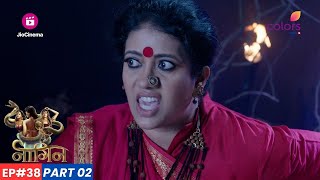 Naagin  नागिन  Episode 38  Part 2  गुरुमाँ ने नागिन की दुश्मन Mayuri को बनाया [upl. by Keefe]