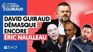 ÉRIC NAULLEAU  FAUX HOMME DE GAUCHE VRAI PROMOTEUR DES FACHOS [upl. by Ellenehs]