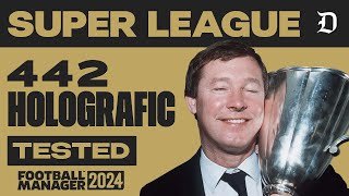 Super League  442 Holographic  Best Tactics  FM24 [upl. by Ecinerev]