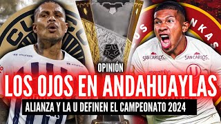 EN MANOS DE LOS CHANKAS🏆ALIANZA PRENDE UNA VELA💥LA U SOLO NECESITA GANAR [upl. by Roane]