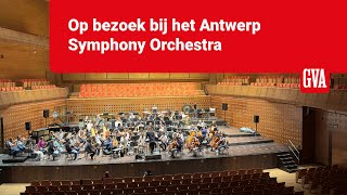 Op bezoek bij het Antwerp Symphony Orchestra [upl. by Maximo]