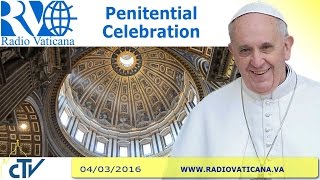 Penitential Celebration 20160304 [upl. by Amarillis]