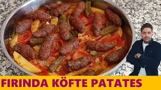 FIRINDA YUMUŞACIK İÇİ SULU KÖFTE YEMEĞİ✅FIRINDA KÖFTE PATATES TARİFİ💯fırındaköfte köfte patates [upl. by Oakes970]