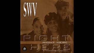 SWV quotRight Herequot Instrumental [upl. by Rufena]