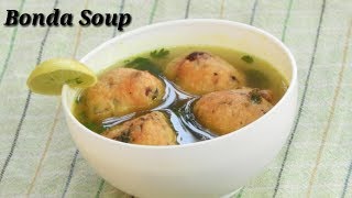 Bonda Soup in Kannada  ಬೊಂಡ ಸೂಪ್  Quick and Tasty Bonda Soup Recipe in Kannada  Rekha Aduge [upl. by Hendrix]