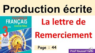 Rédiger une lettre de remerciement page 44 3ème année collège passerelle 3èmeannéecollège [upl. by Anahs]