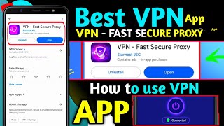 Vpn  Fast secure proxy  Best VPN App  How to use Vpn Fast secure proxy [upl. by Aititil48]