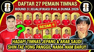 RESMI  STY PANGGIL 27 PEMAIN  Ini Daftar Pemain Timnas Indonesia di Kualifikasi Piala Dunia 2026 [upl. by Assadah]