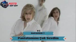 Pantolonunu Çok Sevdim  Naparsın  1  Çıtır GoyGoy [upl. by Nosimaj]