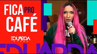 Fica pro Café  Eduarda Alves  COVER [upl. by Sudaorb220]