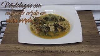 VERDOLAGAS CON CARNE DE CERDO EN SALSA VERDE ♥ [upl. by Nylyaj424]