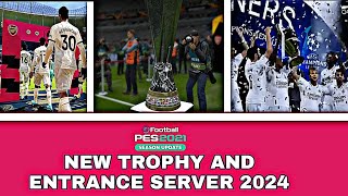 Pes 2021 amp Football Life New Trophy amp Entrance  Cutscene server 2024 Sider  Patch 2324 [upl. by Vaios]