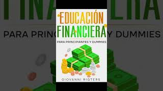 Educación Financiera para Principiantes  Audiolibro [upl. by Arracot]