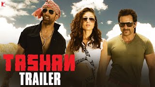 Tashan Trailer  Akshay Kumar Saif Ali Khan Kareena Kapoor Anil Kapoor  Vijay Krishna Acharya [upl. by Eirotal]