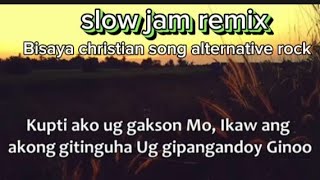 Kupti Ako Bisaya christian song slow jam remix🙏♥️♥️🎧🎶💿 christiansongs remix viral [upl. by Lamak]