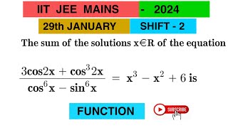 The sum of the solutions x€ R of the equation3 cos2x cos3 2x cos6 x sin6 x  x3  x2 6 is [upl. by Novaat]