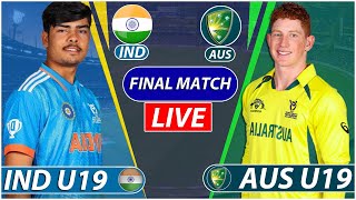 U19 World Cup Live India vs Australia Live  IND U19 vs AUS U19 Final Live Commentary  Last Overs [upl. by Rusell119]