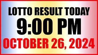 Lotto Result Today 9pm Draw October 26 2024 Swertres Ez2 Pcso [upl. by Tega]