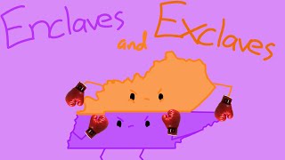 Enclaves and Exclaves [upl. by Paolina328]