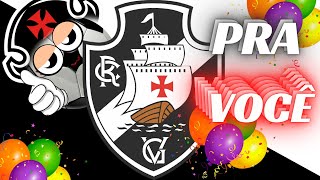 ⚫⚪ MENSAGEM DE ANIVERSÁRIO VASCO  TIME VASCO  MENSAGEM DE ANIVERSÁRIO  PARABÉNS VASCAINO  VASCO [upl. by Nednerb]