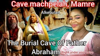 The Real Burial Place Of Abraham and Sarah Cave machpelah Mamre  Alkebulan [upl. by Whitby205]