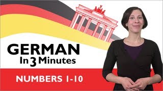 Learn German  German in Three Minutes  Numbers 110 [upl. by Noitna]