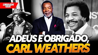 ADEUS E OBRIGADO POR TUDO CARL WEATHERS ETERNO APOLLO CREED [upl. by Plossl]