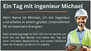 Dein Deutsch verbessern  Ein Tag mit Ingenieur Michael  Sprachkenntnisse  Ep2 [upl. by Einegue445]