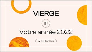 Horoscope 2022 Vierge ♍️ by Christine Haas [upl. by Licna253]