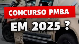 Concurso PMBA EDITAL EM 2025  Tudo Sobre o Novo Edital [upl. by Rosenkrantz]