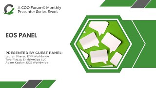 EOS Panel COO Forum Presenter Series [upl. by Cortie679]