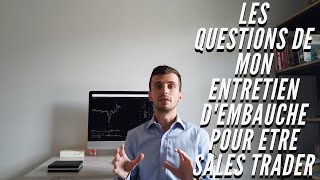 Les questions de mes entretiens dembauche pour devenir Sales Trader [upl. by Nylaj791]