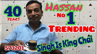 Top Chai  No 1 Trending Baadshah Tea 40years famous in Hassan 573201 [upl. by Lasorella881]