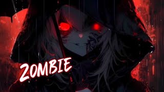 Nightcore  Zombie Remix \\ Lyrics [upl. by Akinod]