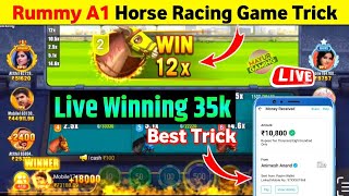 Rummy A1 Horse Racing Game Winning Tricks  Horse Racing Game Kaise Khele  32000 Live Winning [upl. by Ayotahc398]