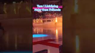 Ture hejar fram Frölunda HC i Linköping [upl. by Eecram]