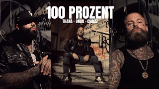 THANA x CHRIZZ x ONUR  100 PROZENT Official Video [upl. by La Verne267]