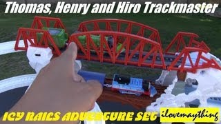 ICY Rails Adventure Set  Thomas Henry and Hiro  Trackmaster Motorized Engines [upl. by Akiam]