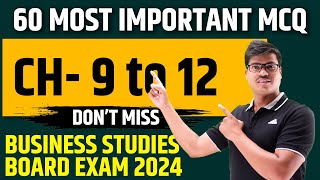 60 Most Important MCQ PART B Business studies chapter 5 to 8  Must Do for class 12 Board exam 2024 [upl. by Madlin]