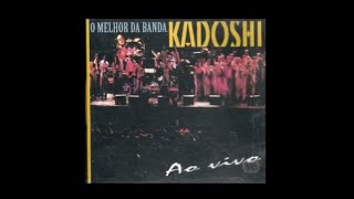 Banda Kadoshi  CD O Melhor Da Banda Kadoshi Ao Vivo 1997 Album Completo [upl. by Poppas817]