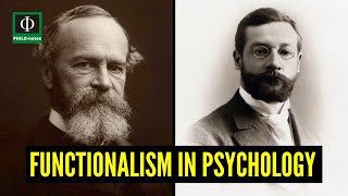 Functionalism in Psychology Functionalism in Psychology Explained [upl. by Hu530]