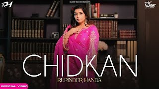 CHIDKAN  RUPINDER HANDA FT SATKAR SANDHU  SHREE BRAR  NEW Punjabi Songs 2024  Ghaint Records [upl. by Haelat551]