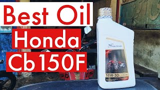 Honda 10w30 Oil  Best oil for Honda Cb150F [upl. by Valley685]