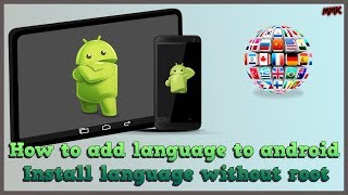 How to add language to android – install language without root [upl. by Nnairrek]