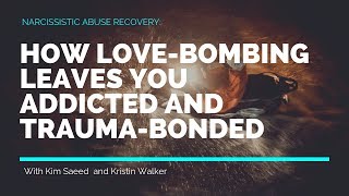 How LoveBombing Leaves You Addicted and TraumaBonded  Expert [upl. by Derina696]