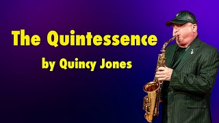 Robert Anchipolovsky The Quintessence In Memory Of Quincy Jones 1933  2024 [upl. by Niwred]